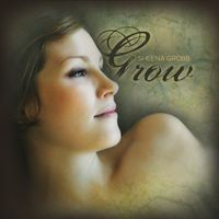 Grow - Digital Download by Sheena Grobb
