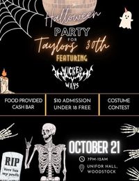 Halloween Party For Taylor’s 30th, featuring Wicked Ways