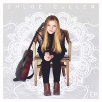 Chloe Cullen EP by Chloe Cullen Music