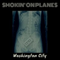 Washington City EP by Smokin' on Planes