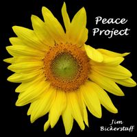 Peace Project   LISTEN FREE NOW!   Note the new pricing on downloads of individual tracks and on the full record.  by Jim Bickerstaff