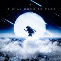 It Will Come To Pass by Mickell Coo-B Tyler 