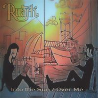 Into the Sun / Over Me by Ruark