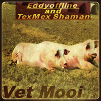 Vet Mooi by TexMex Shaman on the dang Internet