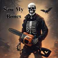 Saw My Bones by Kenny DesChamp