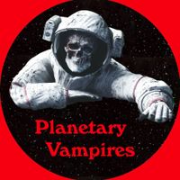  Planetary Vampires by Brio & The Madman by Kenny DesChamp & Bobby Brioux