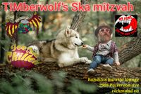 Timberwolf's 40th Birthday Bash Ska Mitavah!!!