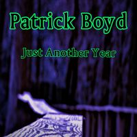 Just Another Year by Patrick Boyd