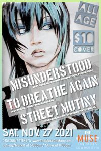 Misunderstood / To Breathe Again / Street Mutiny
