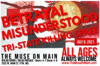 Betrayal / Misunderstood / Tri-State Killing Spree