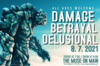 Damage / Betrayal / Delusional