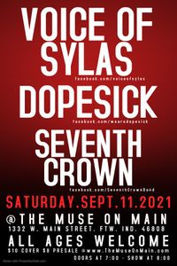 DopeSick / Voice of Sylas / Seventh Crown