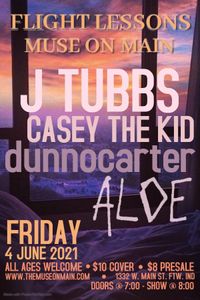 J Tubbs / Casey The Kid / dunnocarter / Aloe