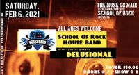 School Of Rock House Band / Delusional