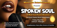 "Spoken Soul" - A Madjazz Entertainment Poetry Reunion Show