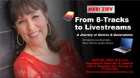 Meri Ziev, Vocalist presents "From 8-Tracks to Livestreams", with Music Director Beckie Menzie