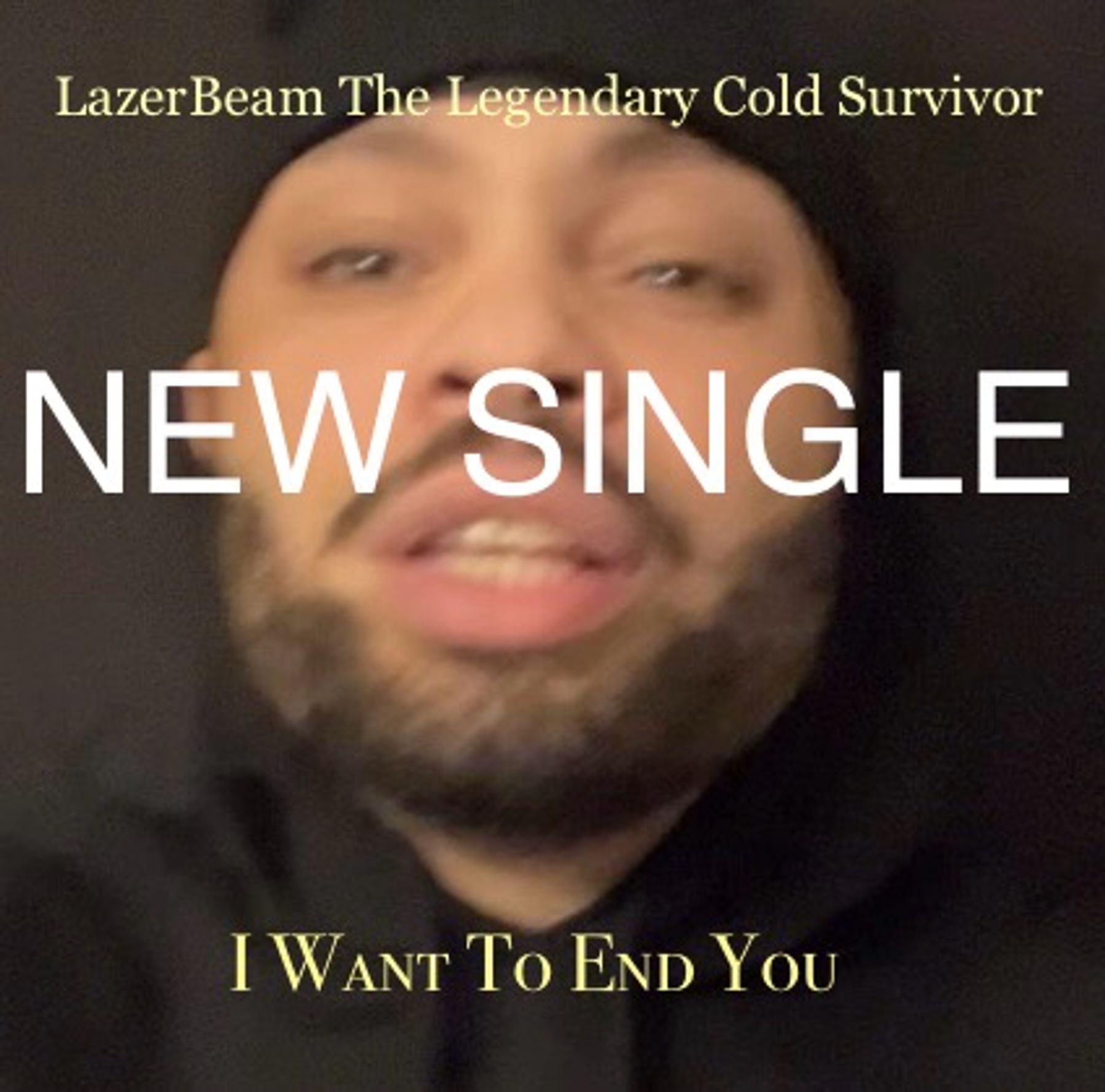 LazerBeam The Legendary Cold Survivor