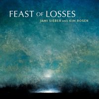 Feast of Losses by Jami Sieber and Kim Rosen