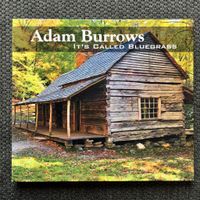 It's Called Bluegrass by Adam Burrows