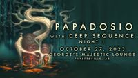 Papadosio w/ Deep Sequence