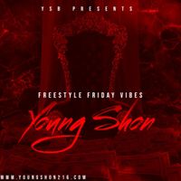Freestyle Friday Vibes (Live Version} by Young Shon