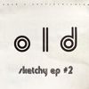 Sketchy EP#2 CD