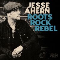 Roots Rock Rebel by Jesse Ahern
