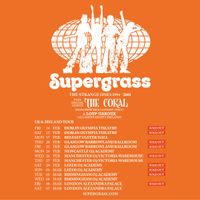 Supergrass + The Coral + Loup GarouX