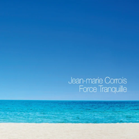 Force Tranquille by Jean-Marie Corrois