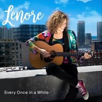 Every Once in a While by Lenore