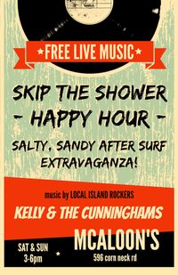 Skip The Shower Happy Hour