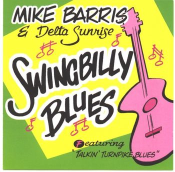 Mike's "Swingbilly Blues" CD
