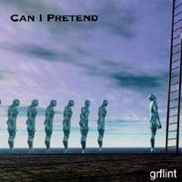 Can I Pretend by grflint