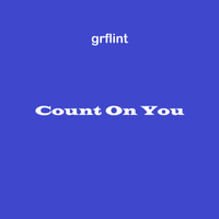 Count On You by grflint