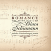 Romance: The Piano Music of Clara Schumann