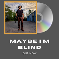 Maybe I'm Blind by Desert Stranger