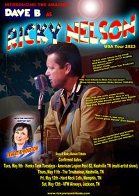 DAVE B - TRAVELIN' MAN, The Ricky Nelson Rock 'n' Roll Show