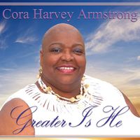 Greater Is He by Cora Harvey Armstrong