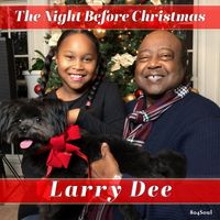 The Night Before Christmas by Larry Dee