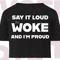 T SHIRT (WOKE)