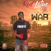 Ready For War by Red Lotus