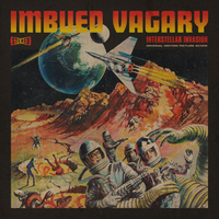 Imbued Vagary - Interstellar Invasion CD Release on Flag Day Recordings