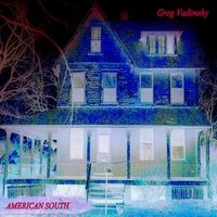 American South (Film Soundtrack) by Greg Vadimsky