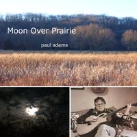 Moon Over Prairie by Paul Adams