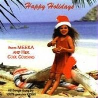 Meeka and Her Cool Cousins / Happy Holidays

