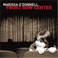 Front Row Center by Marissa O'Donnell