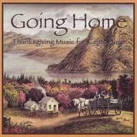 Going Home - Thanksgiving Music for Celtic Harp by Julia Lane