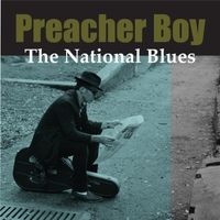 The National Blues by Preacher Boy