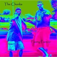 Fanny Farmer by The Chunks