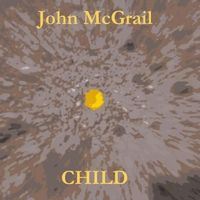 Child by John McGrail